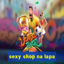sexy shop na lapa